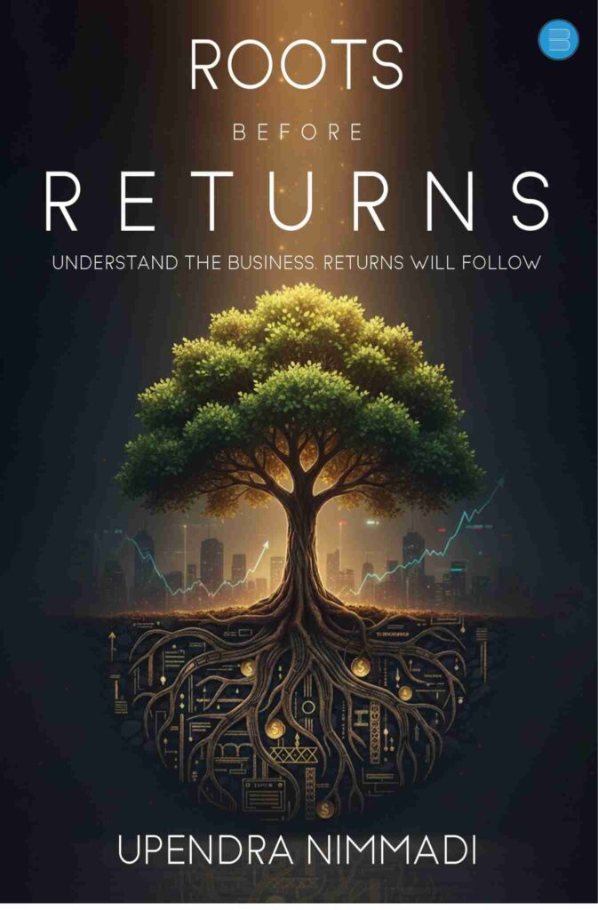 Stock Market Training in Hyderabad - Roots Before Returns book written by Upendra Nimmadi